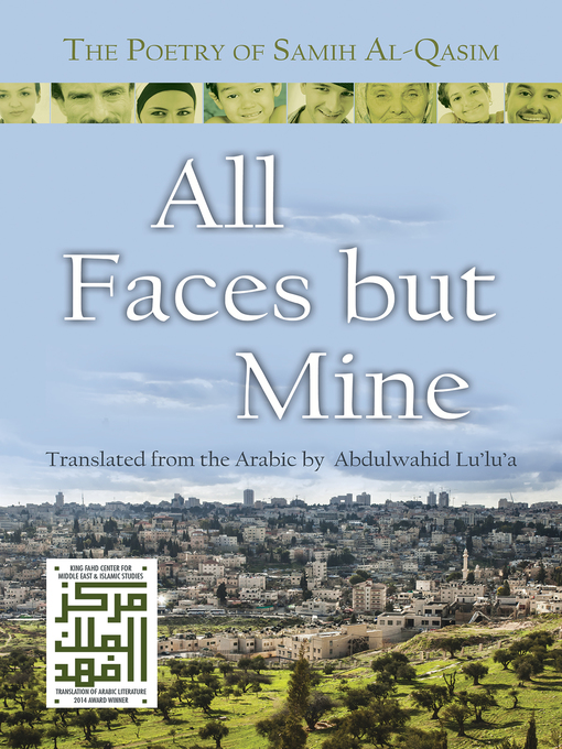 Title details for All Faces but Mine by Samih Al-Qasim - Available